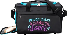 Never Miss a Chance to Dance Duffel Bag Style NMC-02